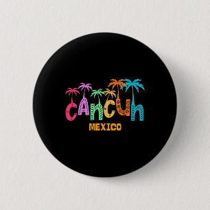 Funny Cancun Mexico Palm Tree Colourful Typography 6 Cm Round Badge
