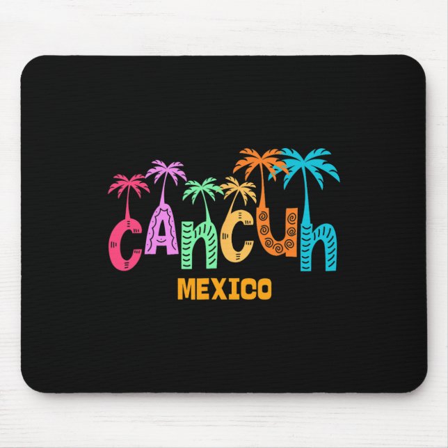 Funny Cancun Mexico Palm Tree Colourful Typography Mouse Pad (Front)
