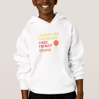 Funny Candy T-shirt |''I Gotta See The Candy First