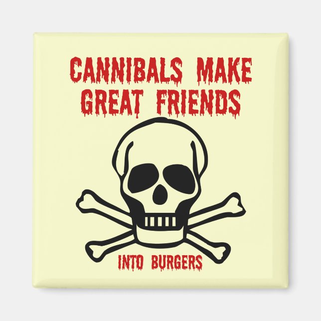 Funny cannibals magnet (Front)
