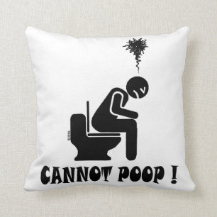 Funny cannot poop! cushion