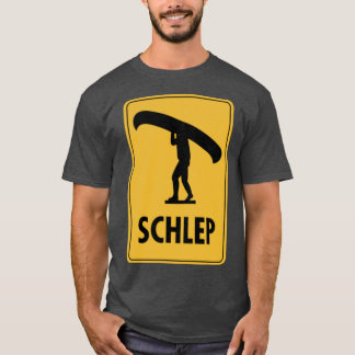 Funny Canoe Portage Schlep Yellow Road Sign Oversi T-Shirt