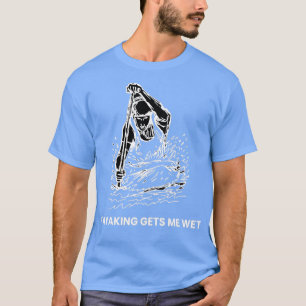 Funny Canoeing Kayaking Gets Me Wet T-Shirt
