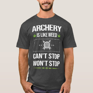 Funny Cant Stop Archery Archer Arrow Arrows Bow T-Shirt