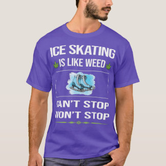 Funny Canx27t Stop Ice Skating Skate Skater T-Shirt
