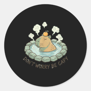 Funny capybara don't worry be capy cute rodent classic round sticker
