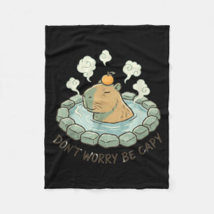 Funny capybara don't worry be capy cute rodent fleece blanket