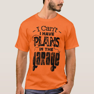 Funny Car Bike Mechanic Garage Plan Vintage Custom T-Shirt
