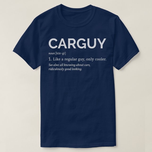 Funny Car Guy Definition - Cool Car Collector, Dra T-Shirt (Design Front)
