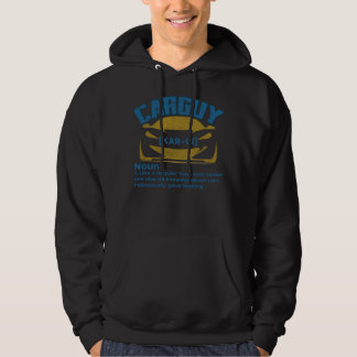 Funny Car Guy T-shirt Gift Car Guy Definition Hoodie