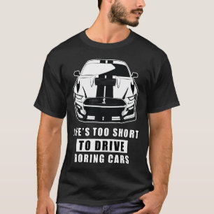 Funny Car Quote T-Shirt