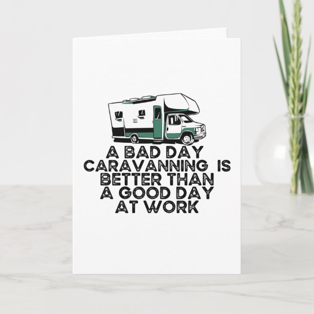 Funny Caravanning, Camping Lover Card (Front)