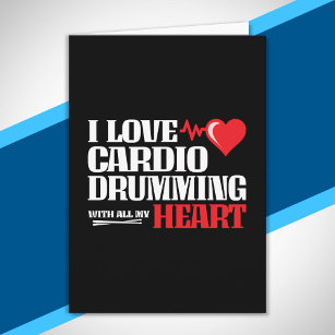 Funny Cardio Drumming Quote Fitness Motivation Card