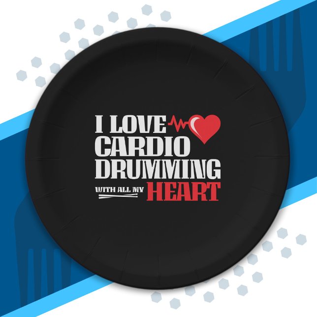 Funny Cardio Drumming Quote Fitness Motivation Paper Plate (Creator Uploaded)