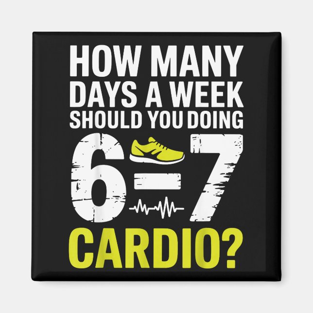 Funny Cardio Motivation Fitness Humor Running Work Magnet (Front)