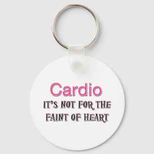 Funny Cardio Saying Key Ring