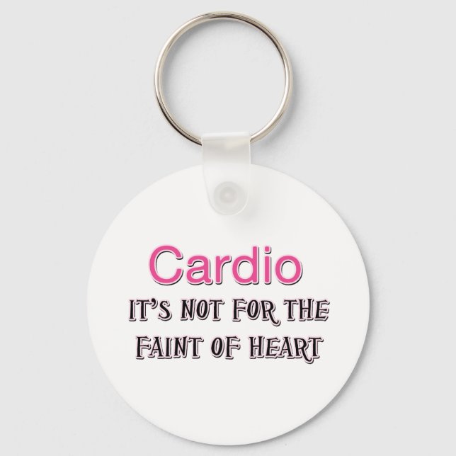 Funny Cardio Saying Key Ring (Front)
