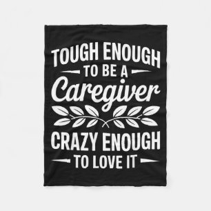 Funny Caregiver Art For Women Men Girls Caregiving Fleece Blanket