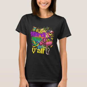 Funny Carnival Party Gift Idea Flamingo Mardi Gras T-Shirt