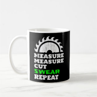 Funny Carpenter Coffee Mug