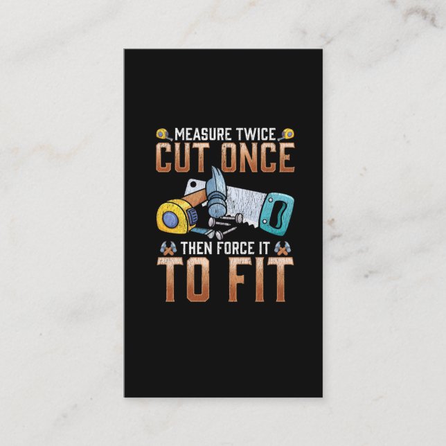 Funny Carpenter Dad Joke Woodworker Humor Business Card (Front)