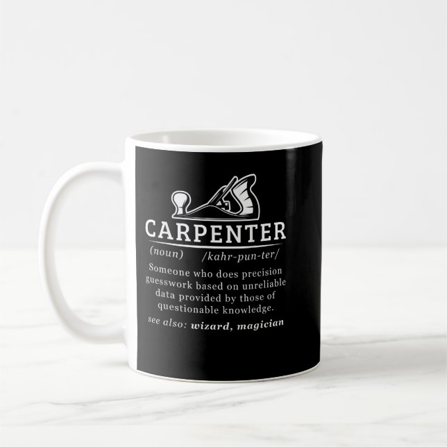 Funny Carpenter Definition Woodworking Carpentry  Coffee Mug (Left)
