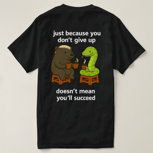 Funny cartoon animal snake meme quote unisex T-Shirt (Design Back)