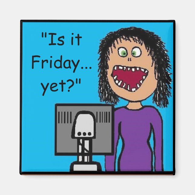 Funny Cartoon Clerical Office Humour Magnet (Front)