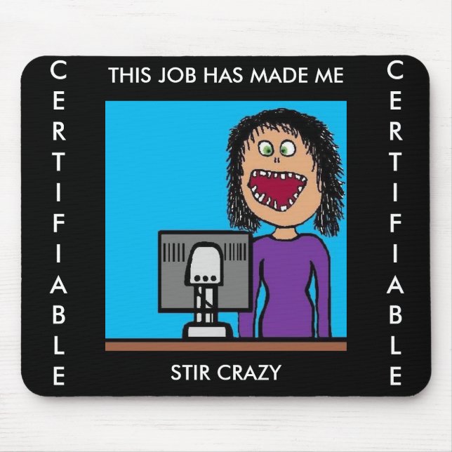 Funny Cartoon Clerical Office Humour Mouse Pad (Front)