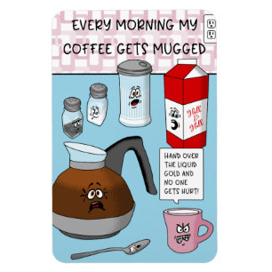 Funny Cartoon Coffee Pun Magnet