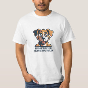 Funny Cartoon Dog Butler Quote T-Shirt