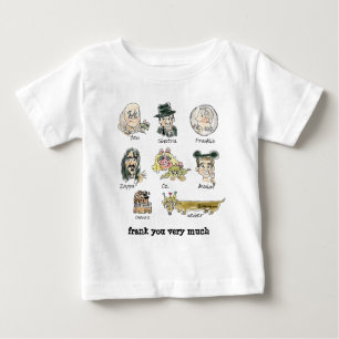 Funny Cartoon Frank You Very Much Baby T-Shirt
