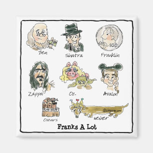 Funny Cartoon Franks A Lot Square Magnet