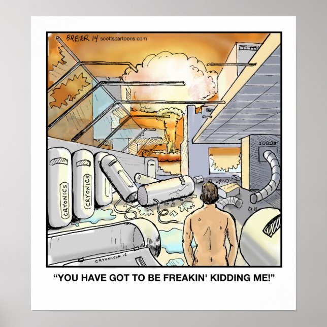 Funny Cartoon Poster- Cryonics Poster (Front)
