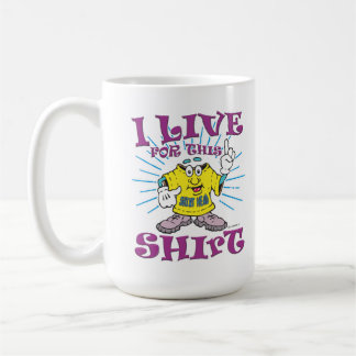 Funny Cartoon T-Shirt Character and Slogan Coffee Mug