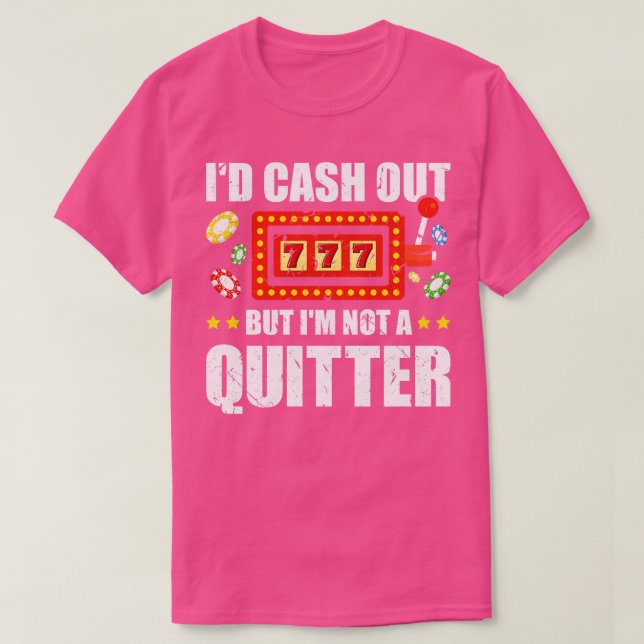Funny Casino Gambling Slot Machine T-Shirt (Design Front)