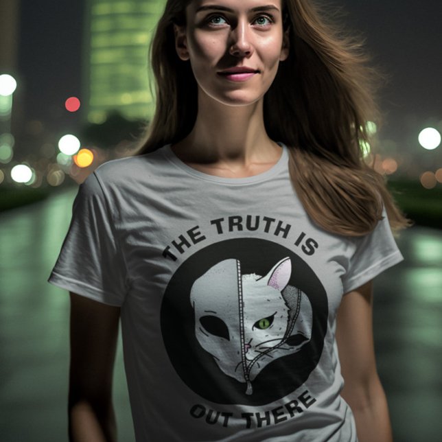 Funny Cat Alien The Truth Is Out There T-Shirt (Creator Uploaded)