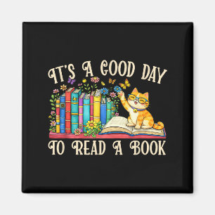 Funny cat &amp; book lovers - a good day to read magnet