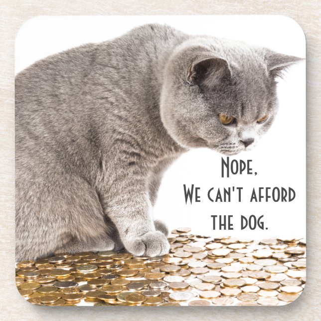 Funny Cat and Dog saying Coaster (Front)