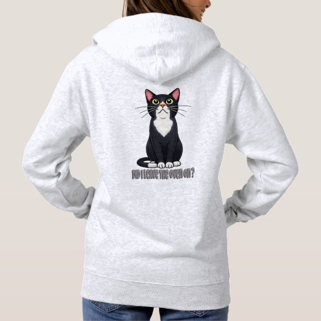 Funny Cat Anxiety – Did I Leave the Oven On Hoodie (Back)