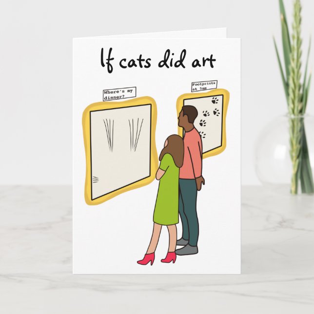 Funny cat art birthday card for cat Dad or cat Mum (Front)