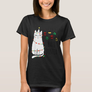 Funny Cat Ball Buster Christmas Humor T-Shirt