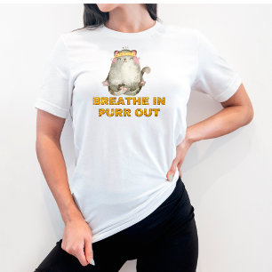 Funny Cat  Breathe In Purr Out Yoga T-Shirt