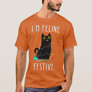 Funny Cat Christmas Feline Festive For Men Women & T-Shirt