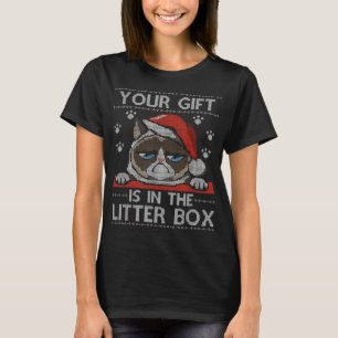 Funny Cat Christmas Your Gifts Is In The Litter Bo T-Shirt