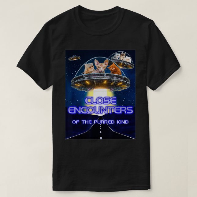 Funny Cat Close Encounters of the Purred Kind  T-Shirt (Design Front)
