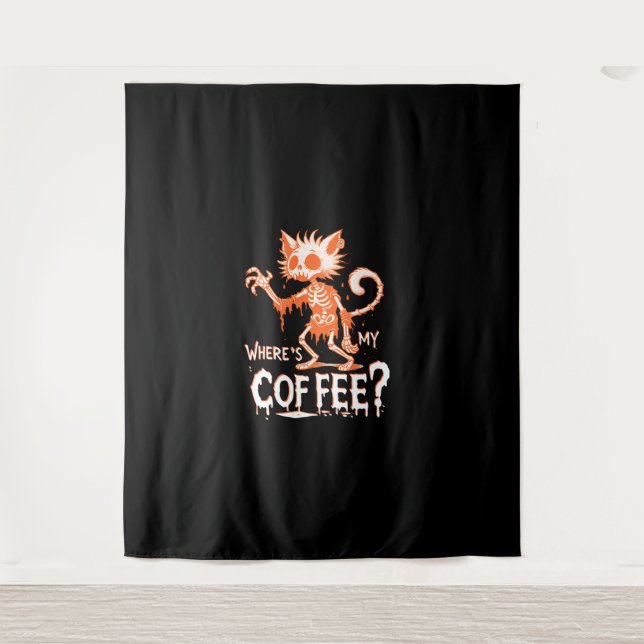 Funny Cat Coffee Where's My Coffee_ Hilarious Hall Tapestry (Front)