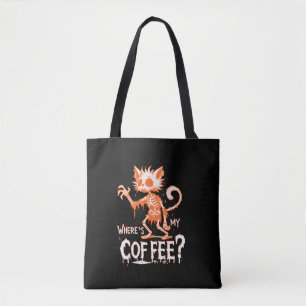 Funny Cat Coffee Where's My Coffee_ Hilarious Hall Tote Bag