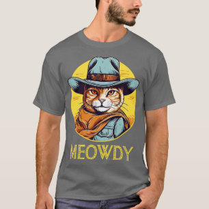 Funny Cat Cowboy Cowgirl Meow Howdy Meowdy 17 T-Shirt