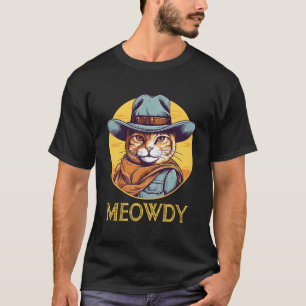 Funny Cat Cowboy Cowgirl Meow Howdy Meowdy T-Shirt